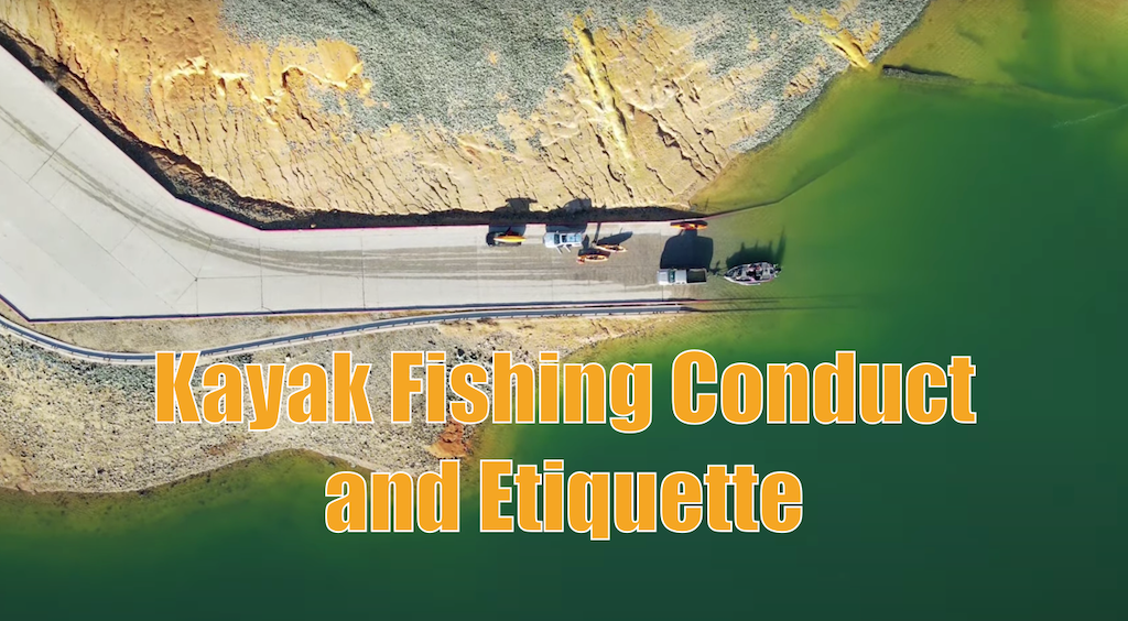 Kayak Fishing Conduct and Etiquette